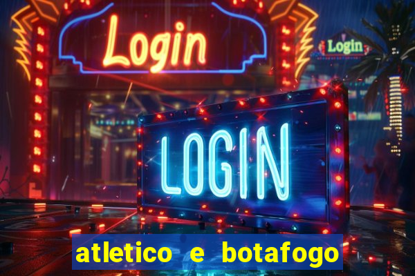 atletico e botafogo ao vivo radio